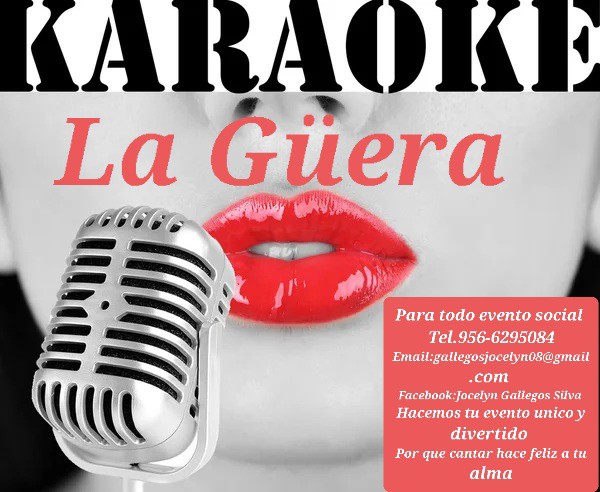 La Güera karoke La Güera karoke